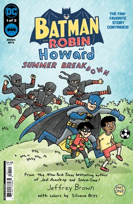 Batman and Robin and Howard: Summer Breakdown