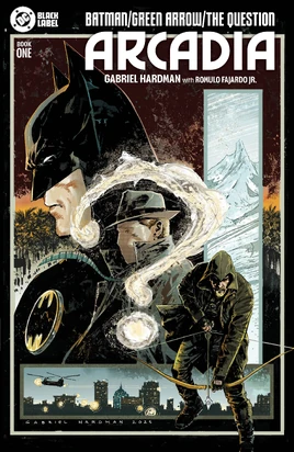Batman/Green Arrow/The Question: Arcadia